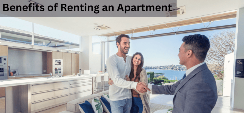 Benefits of Renting an Apartment